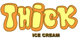 THICK ICE CREAM
